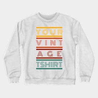 Your Vintage T-shirt - Becky so hot - Fletcher Crewneck Sweatshirt